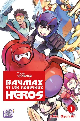 Baymax Et Les Nouveaux Héros - Tome 1