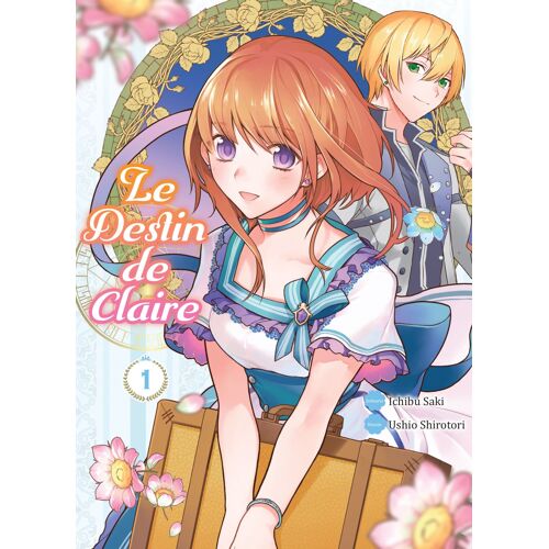 Destin De Claire (Le) - Tome 1