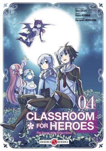Classroom For Heroes - Tome 4