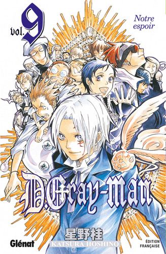 D.Gray-Man - Tome 9 : Notre Espoir