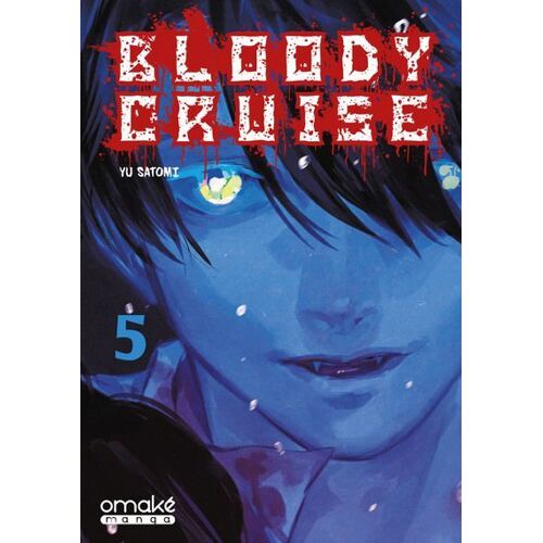 Bloody Cruise - Tome 5