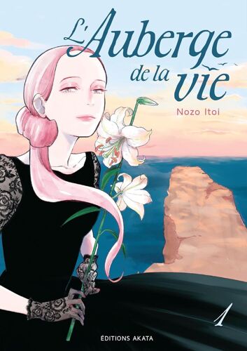 Auberge De La Vie (L') - Tome 1