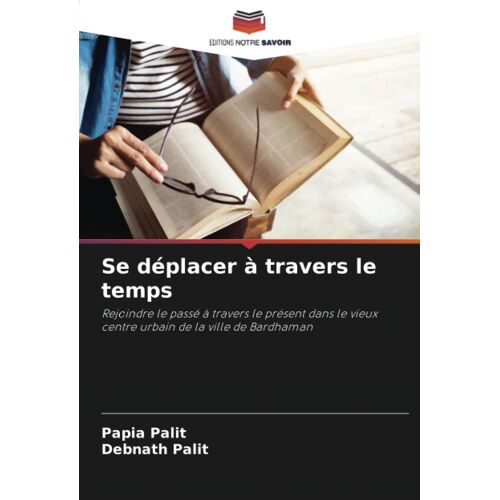 Se Déplacer À Travers Le Temps: Rejoindre Le Passé À Travers Le Présent Dans Le Vieux Centre Urbain De La Ville De Bardhaman