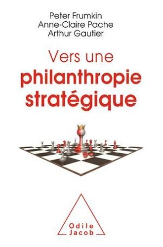 Vers Une Philanthropie Stratégique