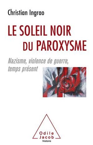 Le Soleil Noir Du Paroxysme