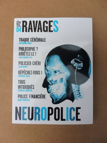 Ravages Printemps 2011, Neuropolice