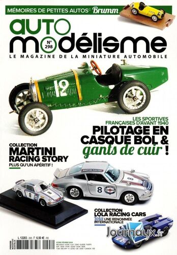 Automodelisme N°298 - Memoires De Petites Autos : Brumm - Les Sportives Francaises D Avant 1940 - Collection : Martini Racing Story - Collection : Lola Racing Cars