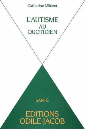 L' Autisme Au Quotidien