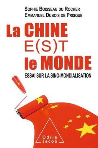 La Chine E(S)T Le Monde