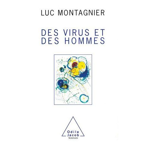 Des Virus Et Des Hommes