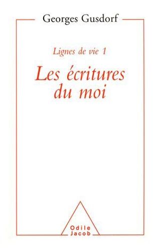 Lignes De Vie 1 - Les Écritures Du Moi