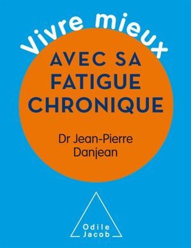 Vivre Mieux Avec Sa Fatigue Chronique