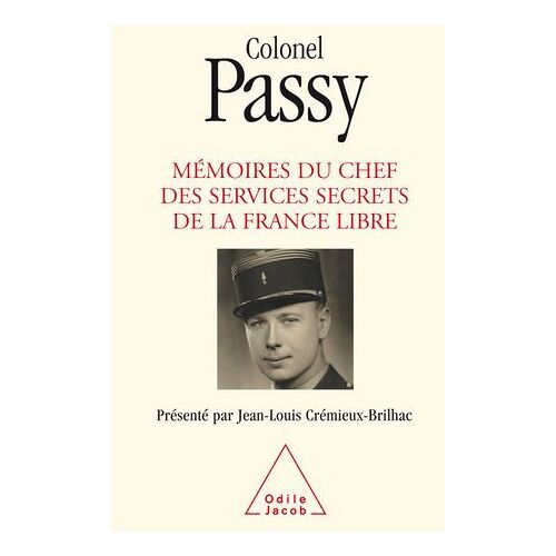 Mémoires Du Chef Des Services Secrets De La France Libre