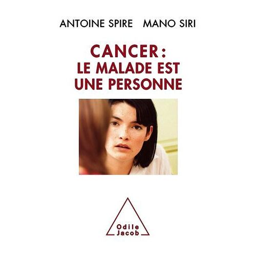 Cancer : Le Malade Est Une Personne