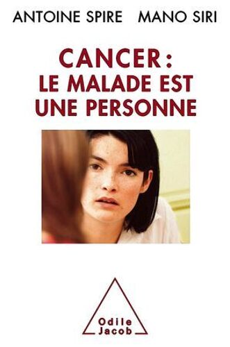 Cancer : Le Malade Est Une Personne