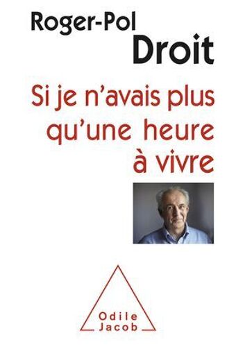 Si Je N'avais Plus Qu'une Heure À Vivre