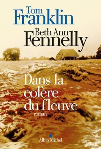 Dans La Colère Du Fleuve