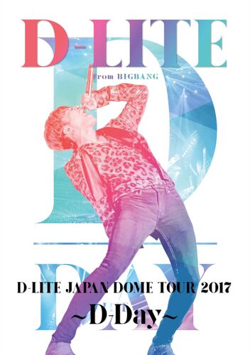 D-Lite Japan Dome Tour 2017  D-Day  (2dvd+)