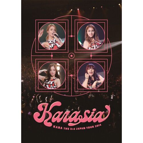 Kara The 3rd Japan Tour 2014 Karasia [Dvd]