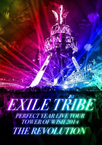 Exile Tribe Perfect Year Live Tour Tower Of Wish 2014  The Revolution  (Dvd3)