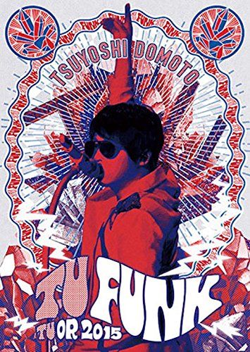Tsuyoshi Domoto Tu Funk Tuor 2015() [Dvd]