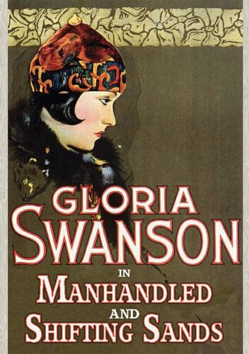 Gloria Swanson Double Feature - Shifting Sands (1918) / Manhandled (1924) Remastered [Dvd]