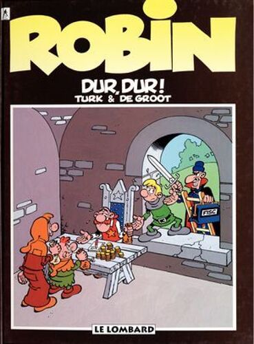 Robin Dubois - Tome 8 - Dur, Dur !