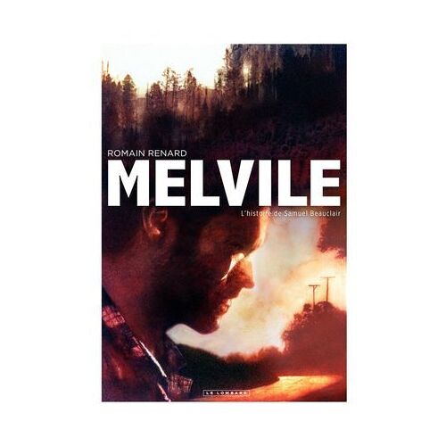 Melvile - L'histoire De Samuel Beauclair