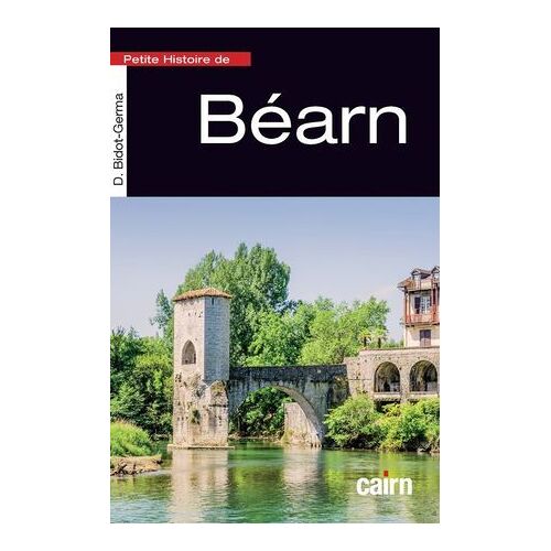 Petite Histoire Du Béarn