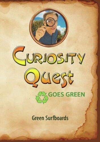Curiosity Quest Goes Green: Green Surfboards [Dvd]