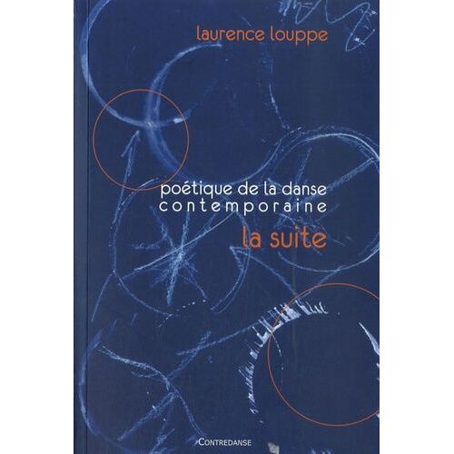 Poétique De La Danse Contemporaine - La Suite