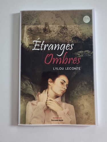 Livre Fantastique Étranges Ombres De Lylou Leconte