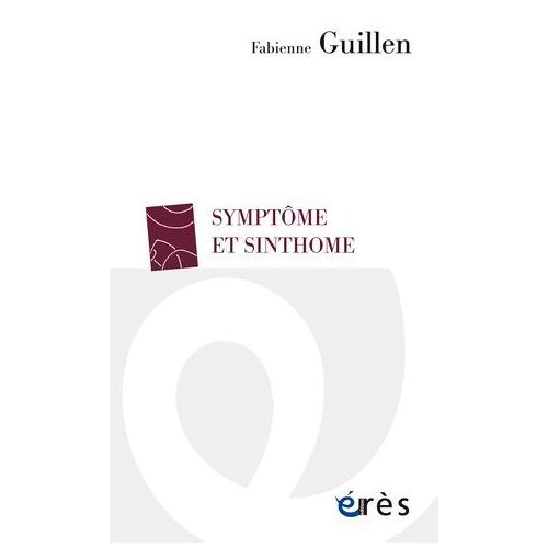 Symptôme Et Sinthome