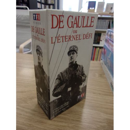 De Gaulle Ou L'éternel Défi