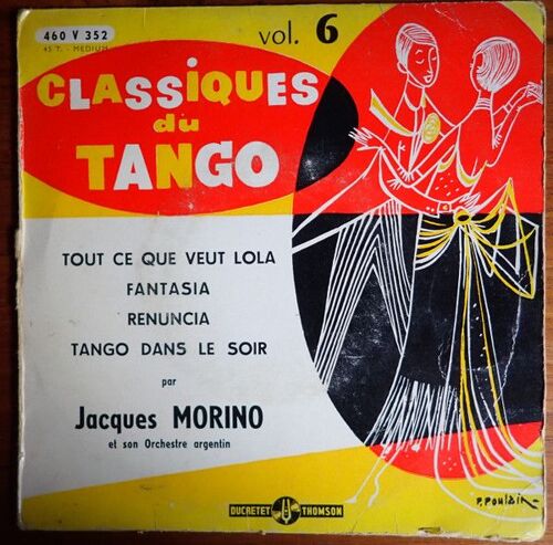 Jacques Morino Et Son Orchestre Argentin* ‎– Les Classiques Du Tango (Vol. 6)