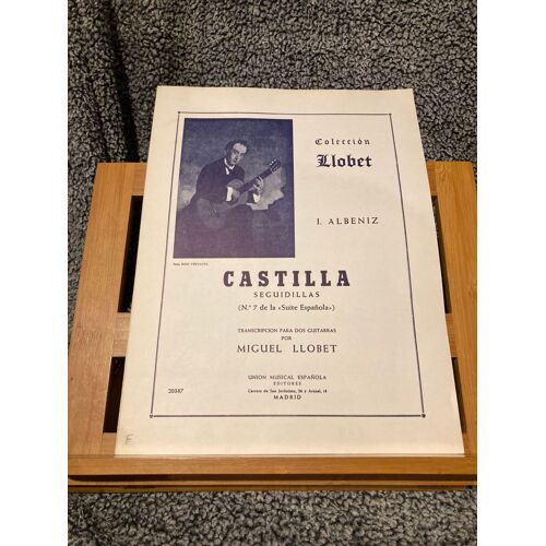 Albéniz Castilla Seguedillas Partition 2 Guitares Llobet Union Musical Espanola