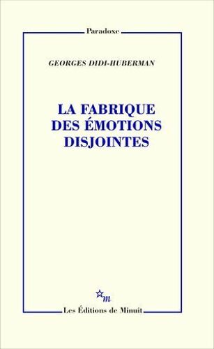 La Fabrique Des Émotions Disjointes