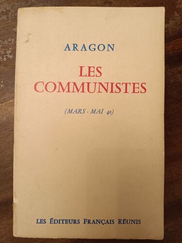 Les Communistes (Mars - Mai 40)
