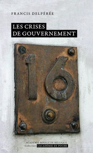 Les Crises De Gouvernement