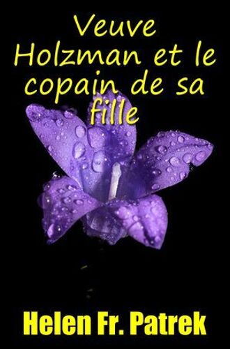 Veuve Holzman Et Le Copain De Sa Fille