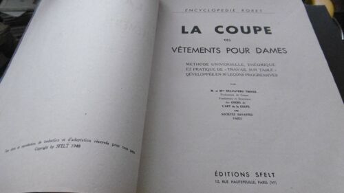 Del Favero Thévoz - Couture - La Coupe Des Vêtements Pour Dames - Tome 1 : Cours Normal - Encyclopédie Roret - 1948