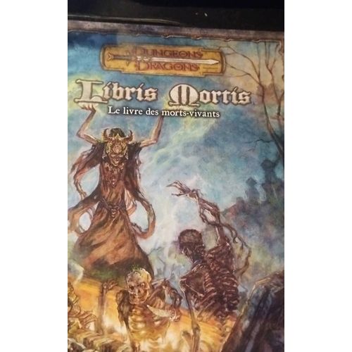 Dungeons & Dragons Libris Mortis Le Livre Des Morts Vivants