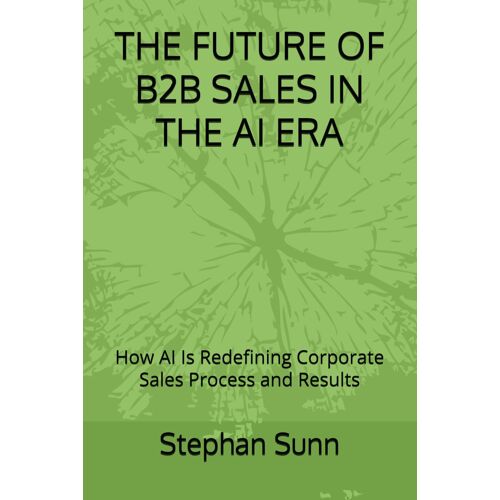The Future Of B2b Sales In The Ai Era: How Ai Is Redefining Corporate Sales Process And Results