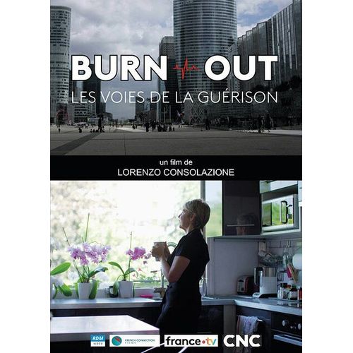Burn Out : Les Voies De La Guérison