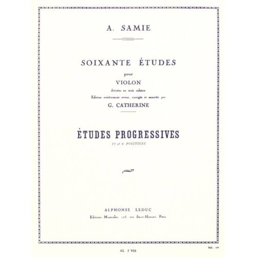 Auguste Samie : 60 Etudes Pour Violon Volume 2: Etudes Progressives Op. 32 - Recueil Violon 9790046059582 Al05958
