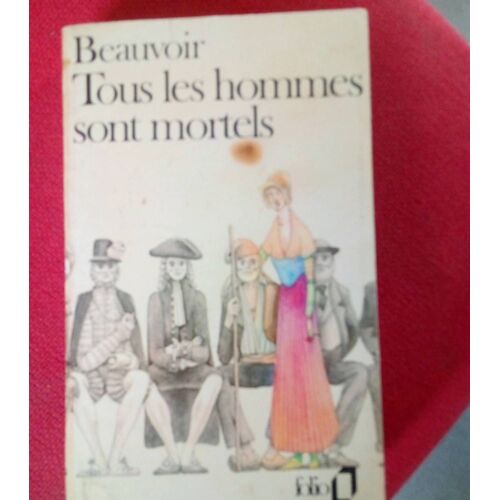 Tous Les Hommes Sont Mortels Beauvoir
