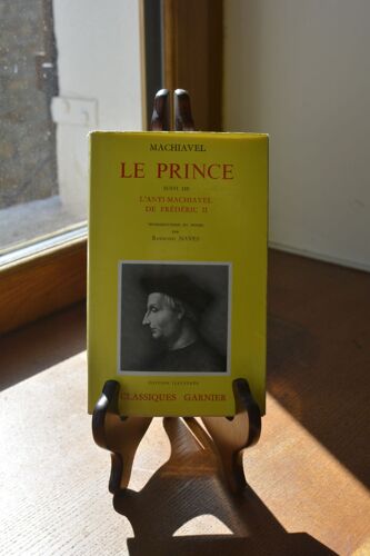 Machiavel - Le Prince Suivi De L'anti-Machiavel De Frédéric Ii - 1960
