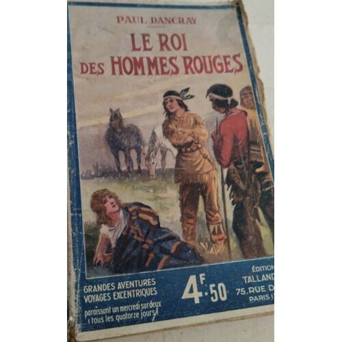 Le Roi Des Hommes Rouges De Paul Dancray