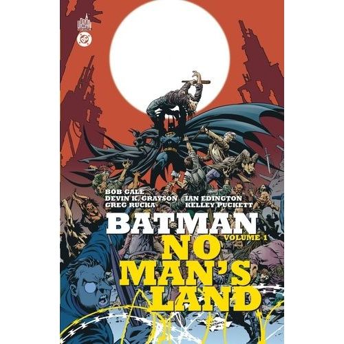 Batman No Man's Land - Tome 1