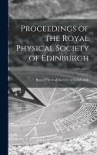 Proceedings Of The Royal Physical Society Of Edinburgh; V.7 (1881-1883)